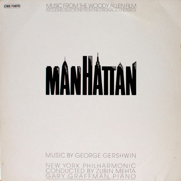 George Gershwin, New York Philharmonic, Zubin Mehta, Gary Graffman : Music From The Woody Allen Film "Manhattan" (LP, Album)