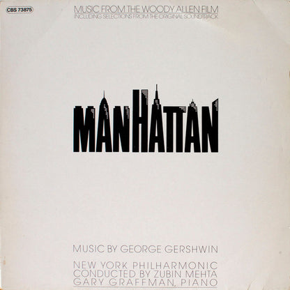 George Gershwin, New York Philharmonic, Zubin Mehta, Gary Graffman : Music From The Woody Allen Film "Manhattan" (LP, Album)