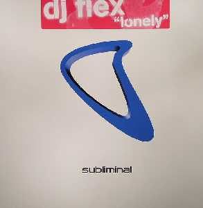 DJ Flex : Lonely (12")