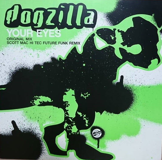 Dogzilla : Your Eyes (12")