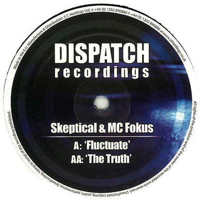 Skeptical (2) & MC Fokus : Fluctuate / The Truth (12")