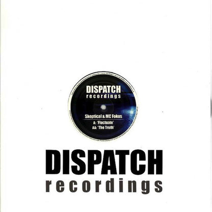 Skeptical (2) & MC Fokus : Fluctuate / The Truth (12")