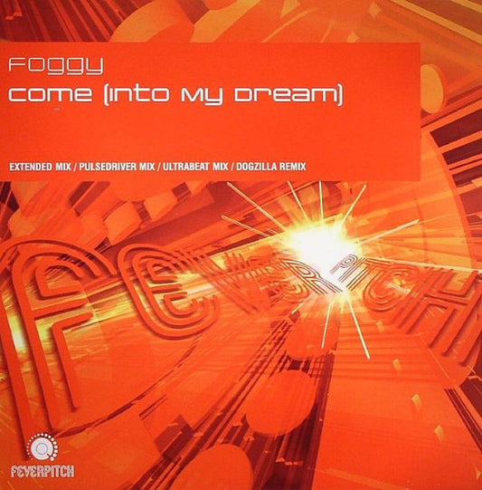 Foggy : Come (Into My Dream) (12")