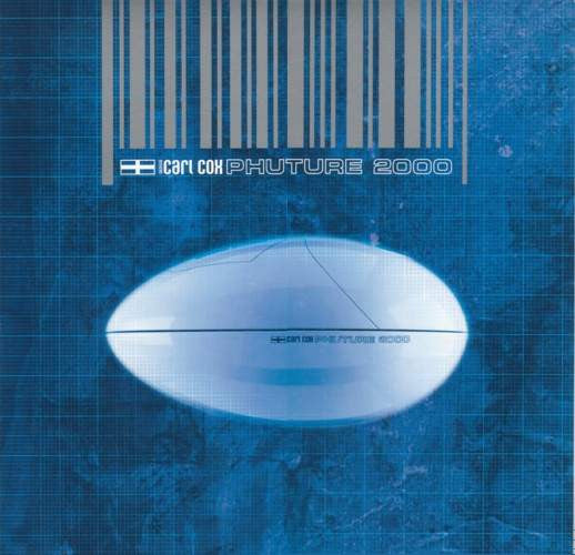 Carl Cox : Phuture 2000 (Part 1) (12")