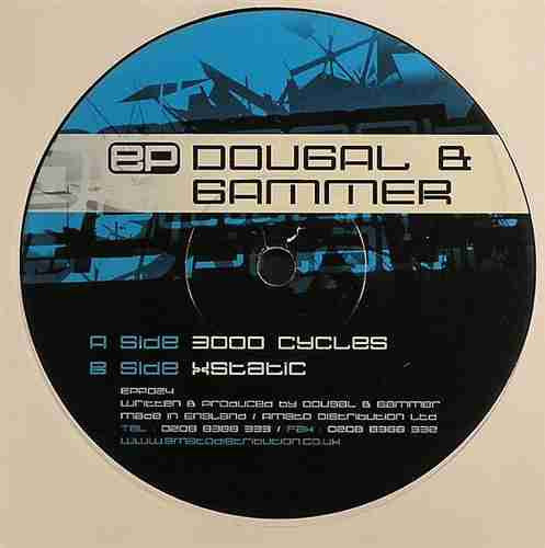 Dougal & Gammer : 3000 Cycles / Xstatic (12")