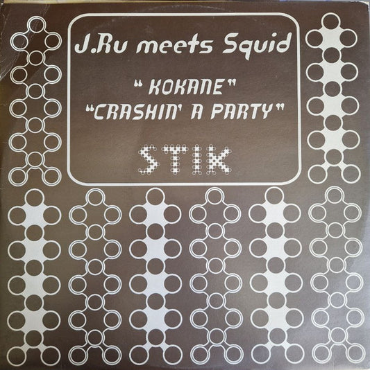 J.Ru* Meets Squid (5) : Kokane / Crashin' A Party (12")