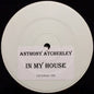Anthony Atcherley : In My House (12", Ltd, W/Lbl, Sti)