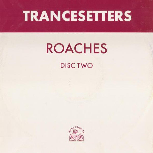 Trancesetters : Roaches (12", 2/2)