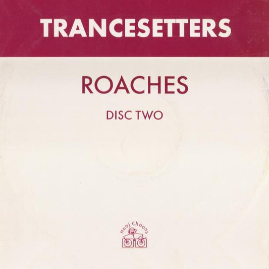 Trancesetters : Roaches (12", 2/2)