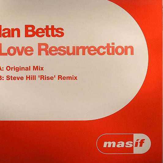 Ian Betts : Love Resurrection (12")