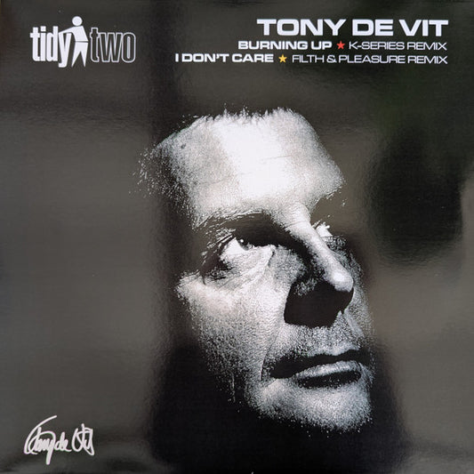 Tony De Vit : Burning Up / I Don't Care (Remixes) (12", Ltd, Gre)