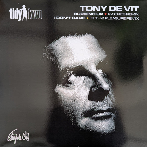 Tony De Vit : Burning Up / I Don't Care (Remixes) (12", Ltd, Gre)
