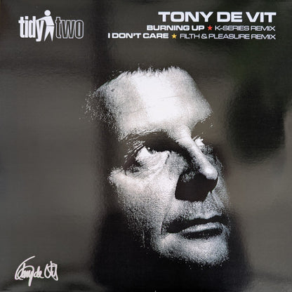 Tony De Vit : Burning Up / I Don't Care (Remixes) (12", Ltd, Gre)