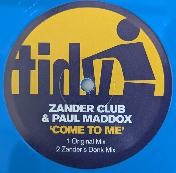 Zander Club & Paul Maddox / Ian M : Come To Me / Crank (12", Ltd, Blu)