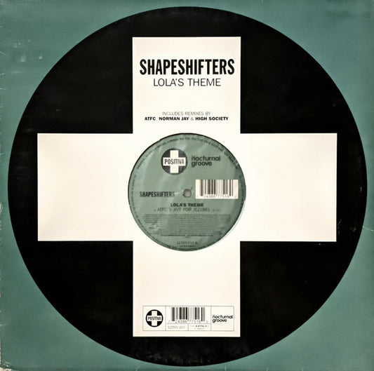 Shapeshifters : Lola's Theme (12")