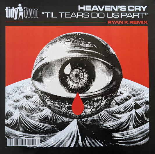 Heaven's Cry / Elv (3) : Til Tears Do Us Part (Ryan K Remix) / Drive Line (12", Ltd, Red)
