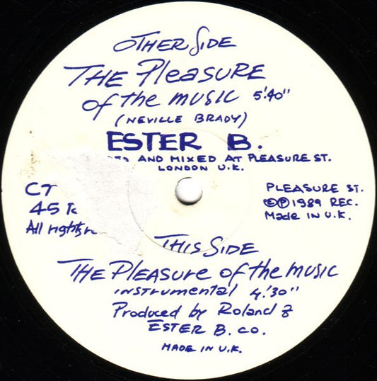 Ester B.* : The Pleasure Of The Music (12")