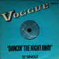 Voggue : Dancin' The Night Away (12")