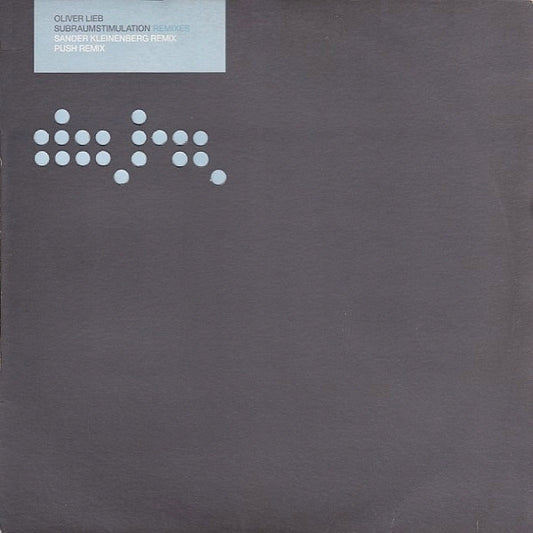 Oliver Lieb : Subraumstimulation (Remixes) (12")