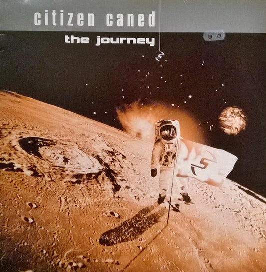 Citizen Caned : The Journey (12")