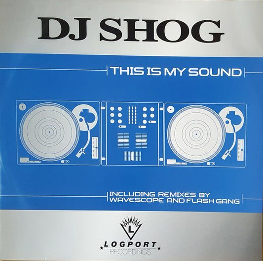 DJ Shog : This Is My Sound (12", Pic)