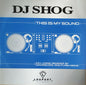 DJ Shog : This Is My Sound (12", Pic)