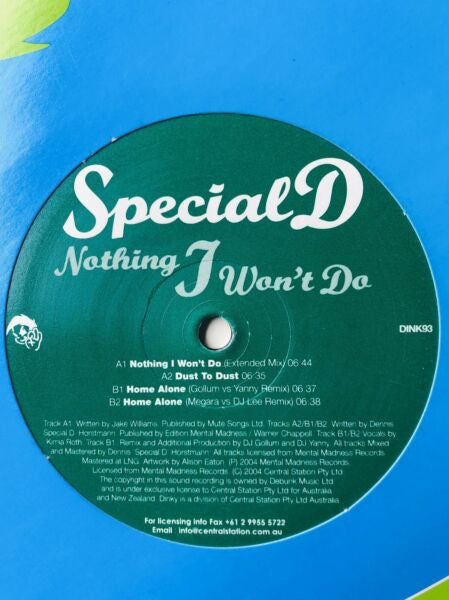 Special D* : Nothing I Won't Do / Dust To Dust / Home Alone (12")
