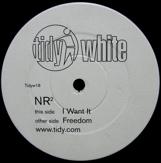 NR² : I Want It / Freedom (12")
