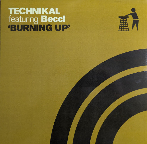Technikal Featuring Becci (2) / Jon Doe : Burning Up / Good Timez (12", Ltd, Gol)