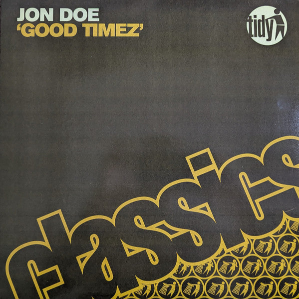 Technikal Featuring Becci (2) / Jon Doe : Burning Up / Good Timez (12", Ltd, Gol)