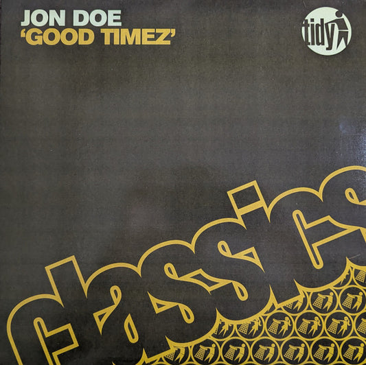 Technikal Featuring Becci (2) / Jon Doe : Burning Up / Good Timez (12", Ltd, Gol)