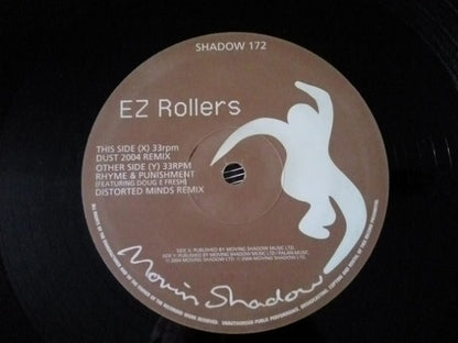 E-Z Rollers : Dust (2004 Remix) / Rhyme & Punishment (Distorted Minds Remix) (12")