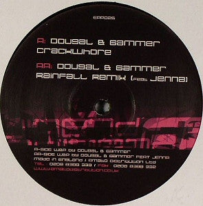 Dougal & Gammer : Crackwhore / Rainfall (Remix) (12")
