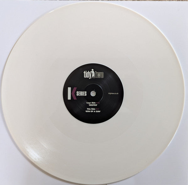 K Series* : Deeper / Son Of A Gun (12", Ltd, Whi)