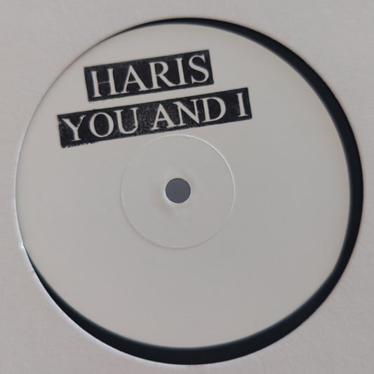 Haris* : You And I (12", Ltd)