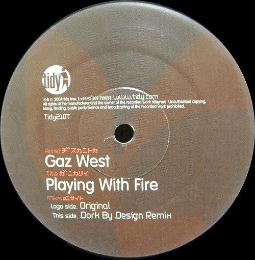 Gaz West* : Playing With Fire (12")