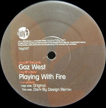 Gaz West* : Playing With Fire (12")