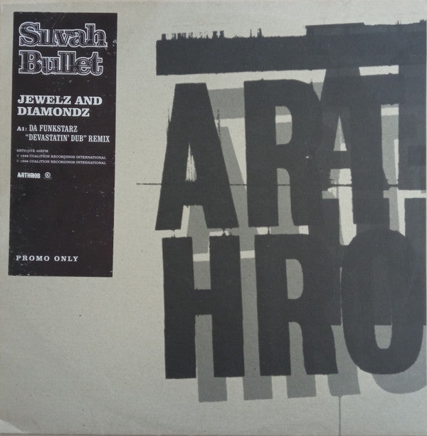 Silvah Bullet* : Jewelz And Diamondz (12", S/Sided, Promo)