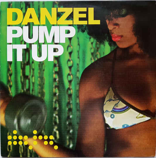 Danzel : Pump It Up (12")