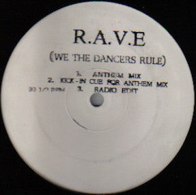 R.A.V.E : We The Dancers Rule (12", S/Sided, W/Lbl, Sta)