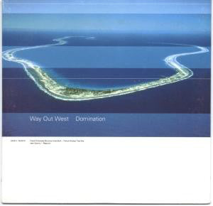 Way Out West : Domination (12")