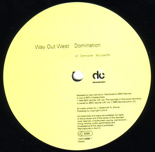 Way Out West : Domination (12")