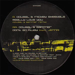 Dougal & Mickey Skeedale / Dougal & Gammer : Really Love You (Remix) / Don't Go Away (12")