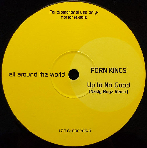 Porn Kings : Rock To The Rhythm / Up To No Good (12", Promo)
