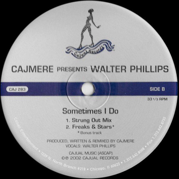 Cajmere Presents Walter Phillips : Sometimes I Do (12")