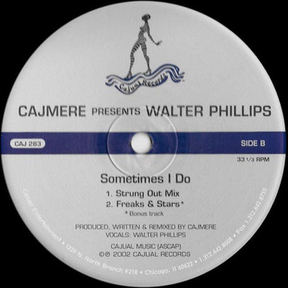 Cajmere Presents Walter Phillips : Sometimes I Do (12")