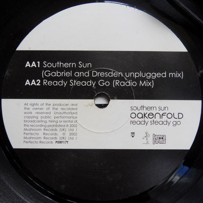 Oakenfold* : Southern Sun / Ready Steady Go (12")