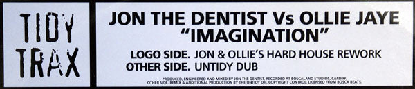 Jon The Dentist Vs Ollie Jaye* : Imagination (12", One)