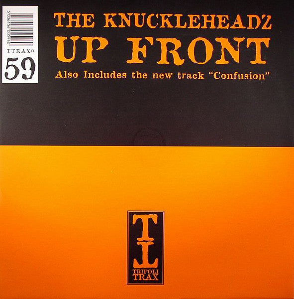 Knuckleheadz : Up Front / Confusion (12")