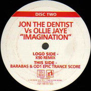 Jon The Dentist Vs Ollie Jaye* : Imagination (12", Two)
